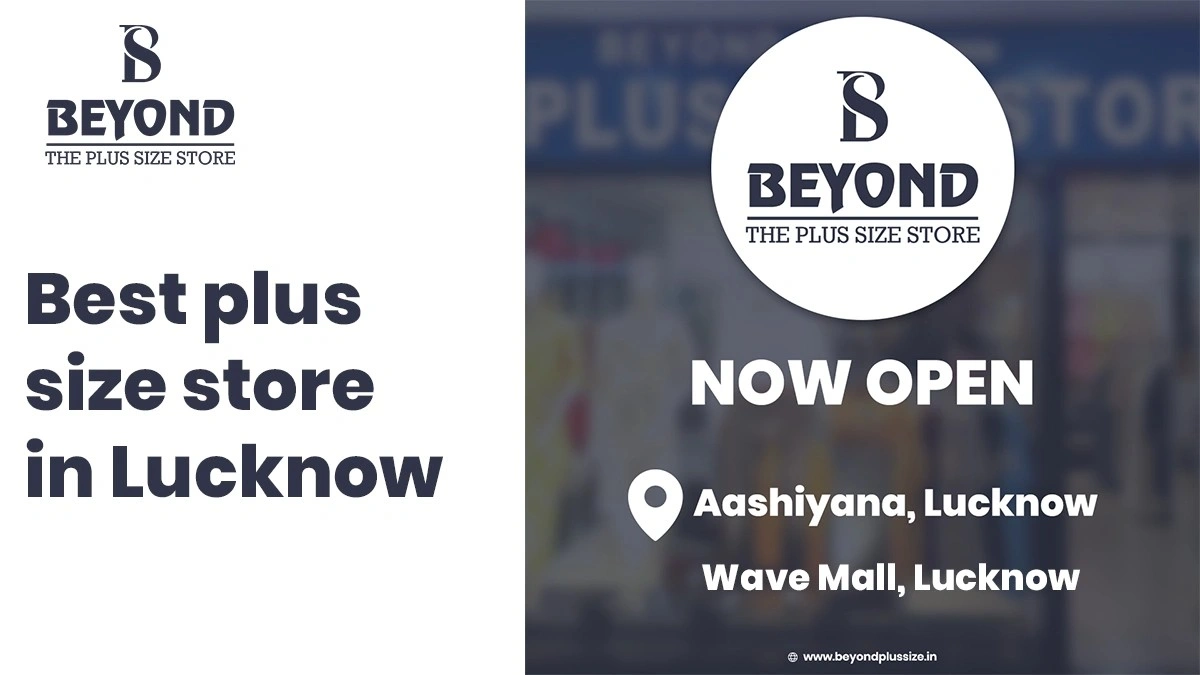 Best plus size store in Lucknow - Beyond Plus Size Store